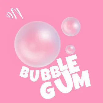 Bubblegum by oN4