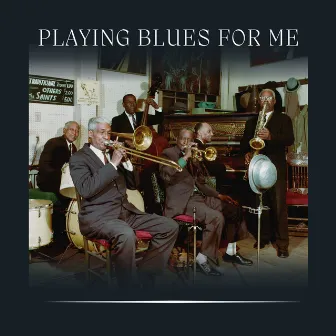 Playing Blues for Me by Relaxing Jazz Nights