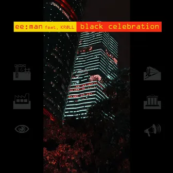 Black Celebration by ee:man