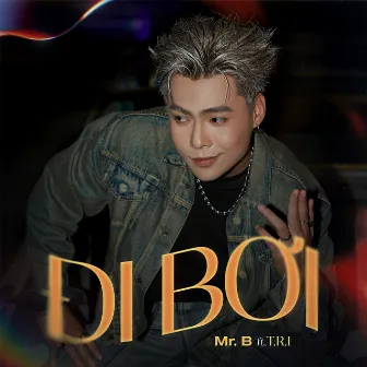 Đi Bơi (feat. T.R.I) by Mr. B