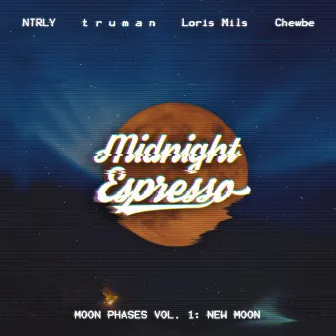 Moon Phases Vol. 1: New Moon by Midnight Espresso