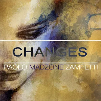 Changes by Paolo Madzone Zampetti