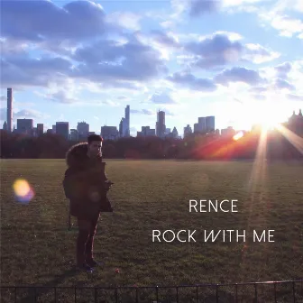 Rock with Me by Rence