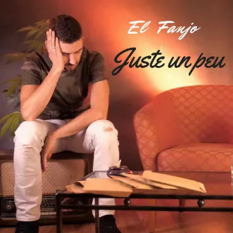 Juste un peu by El Fanjo