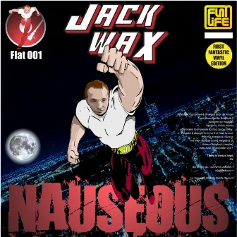 Nauseous by Jack Wax