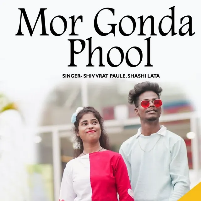 Mor Gonda Phool