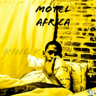 Motel Africa by King K