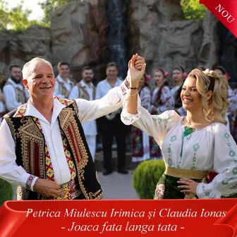 Petrica Miulescu Irimica si Claudia Ionas - Joaca fata langa tata (Muzica Din Banat) by Petrica Miulescu Irimica