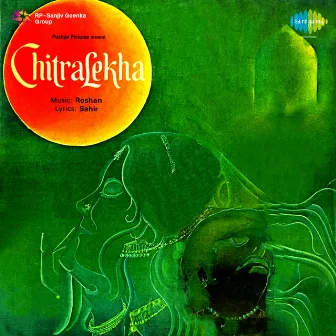 Chitralekha (Original Motion Picture Soundtrack) by Roshan