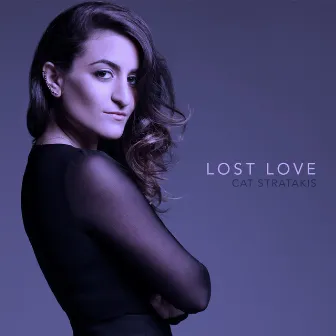 Lost Love by Cat Stratakis