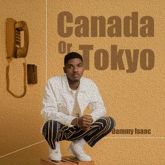 Canada or Tokyo by Dammy Isaac