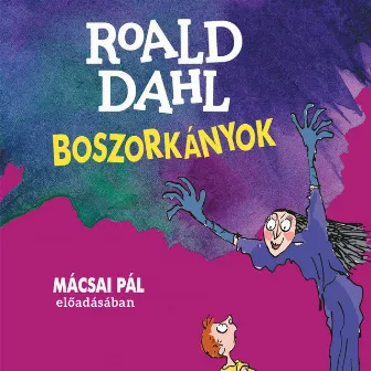 Boszorkányok (teljes) by Roald Dahl