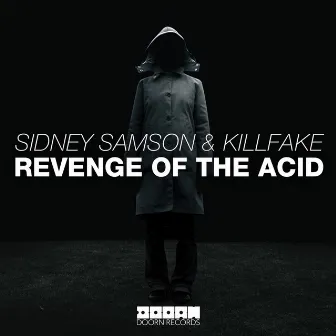 Revenge Of The Acid by Killfake