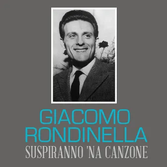 Suspiranno 'na canzone by Giacomo Rondinella