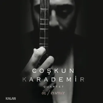 Öz by Coşkun Karademir