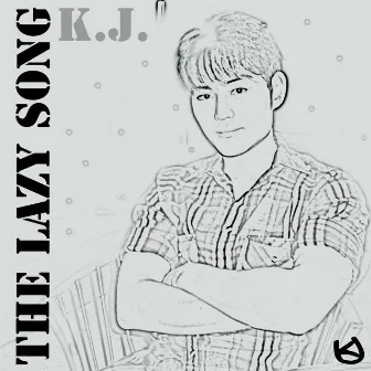 The Lazy Song by K.J.