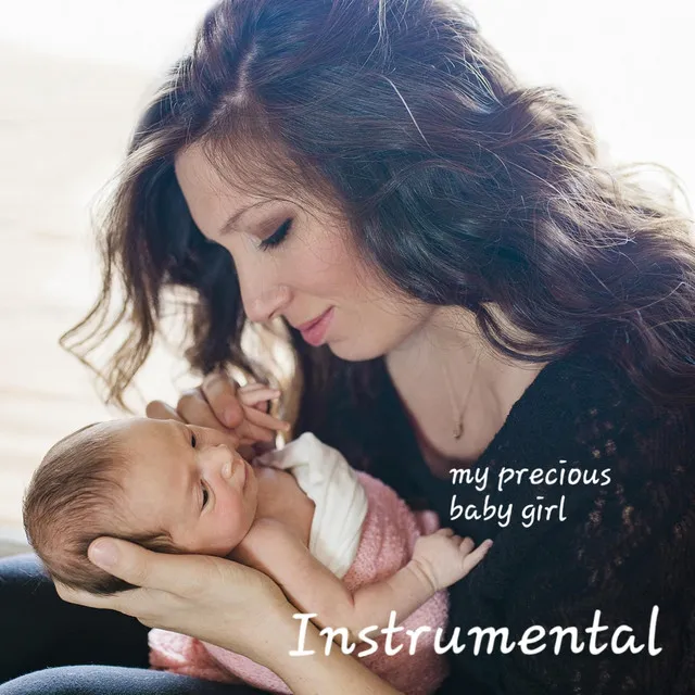 My Precious Baby Girl (Instrumental)