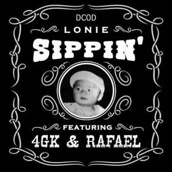 SIPPIN' by Lonie