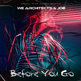 Before You Go by Joe Woolford