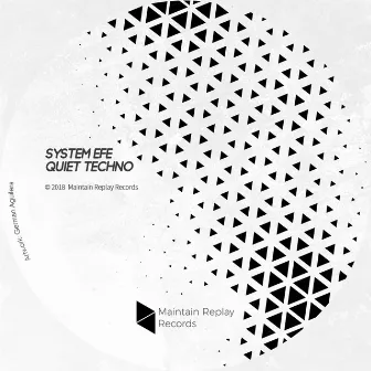 Quiet Techno by System Efe