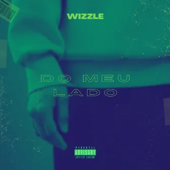 Do Meu Lado by WIZZLE