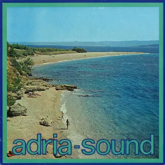 Adria Sound by Nikica Kalogjera