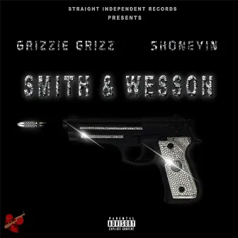 Smith & Wesson by Grizzie Grizz