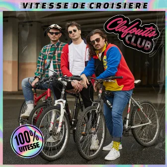 Vitesse de Croisière (2024) by Clafoutis Club