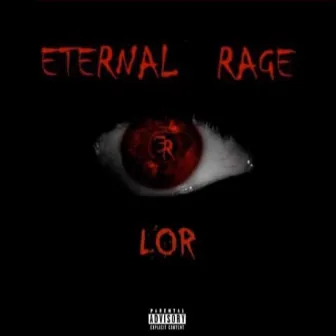 Eternal Rage by Lord of Rage