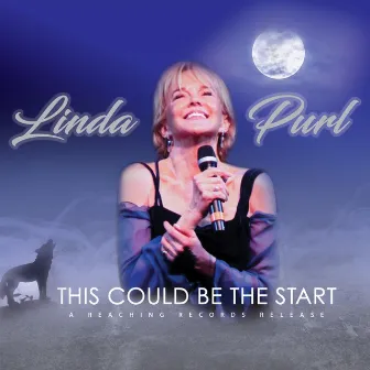 This Could Be The Start by Linda Purl