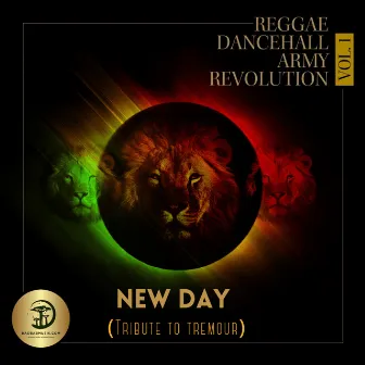 New Day (Tribute to Tremour) Revolution, Vol. 1 by Reggae Dancehall Army-Africa-G1