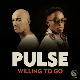 Willing To Go by Pulse