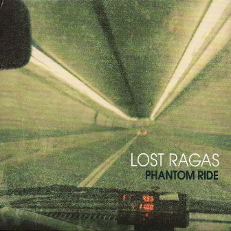 Phantom Ride by Lost Ragas