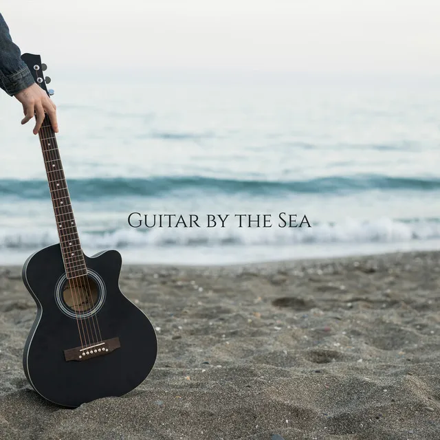 Guitar by the Sea - Relaxing Instrumental Guitar Sounds with Ocean Waves