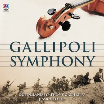 Gallipoli Symphony (Live) by Queensland Symphony Orchestra