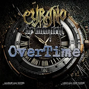 OverTime by Cyrano de Montréal