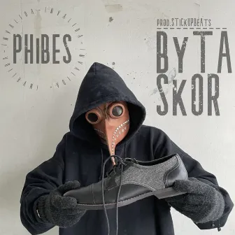 Byta skor by Phibes