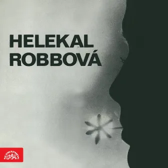 Helekal, Robbová by Jiří Helekal