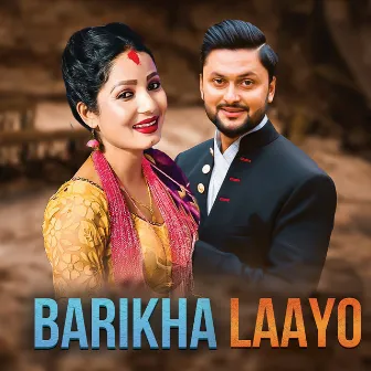 Barikha Laayo by Kalpana Dahal