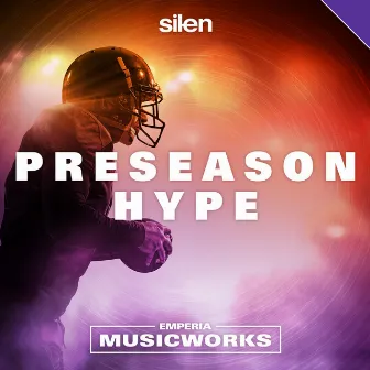 Preseason Hype by 