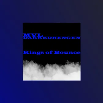 Kings of Bounce by Dakkedrengen