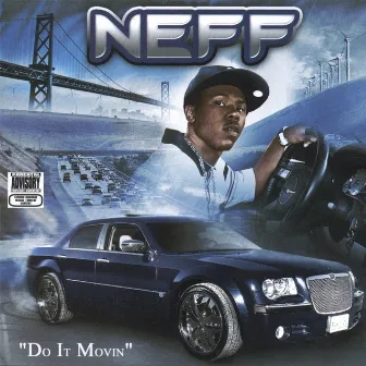 Do It Movin by NEFF