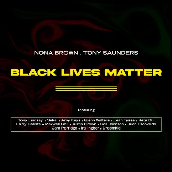 Black Lives Matter by Tony Saunders