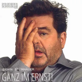 Ganz im Ernst by Erwin Steinhauer