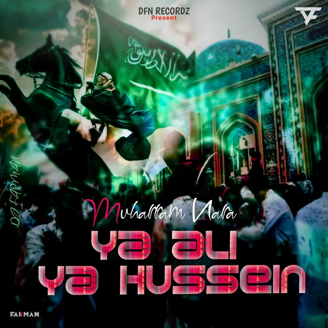 Ya Ali Ya Hussein - Muharram Nara