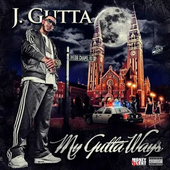 My Gutta Ways by J Gutta