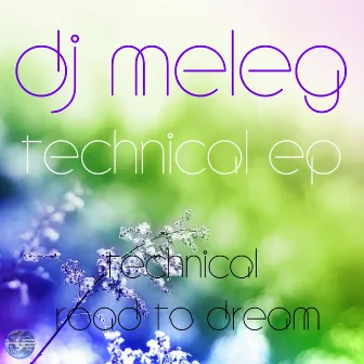 Technical EP by DJ Meleg