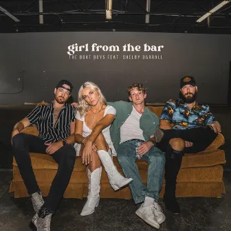 Girl From The Bar (feat. Shelby Darrall) by The Boat Boys