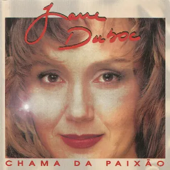 Chama da paixão by Jane Duboc