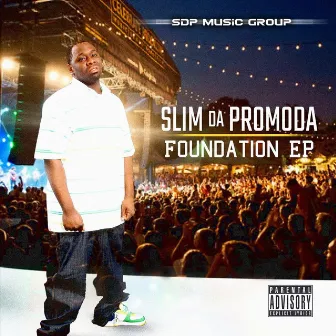 Foundation - EP by Slim da Promoda